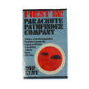 First In! Parachute Pathfinder Company: A History of the 21st Independent Parachute Company Book - Army & Outdoors - Books